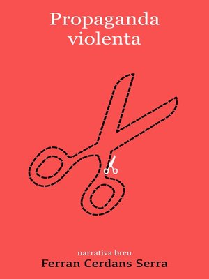 cover image of Propaganda violenta